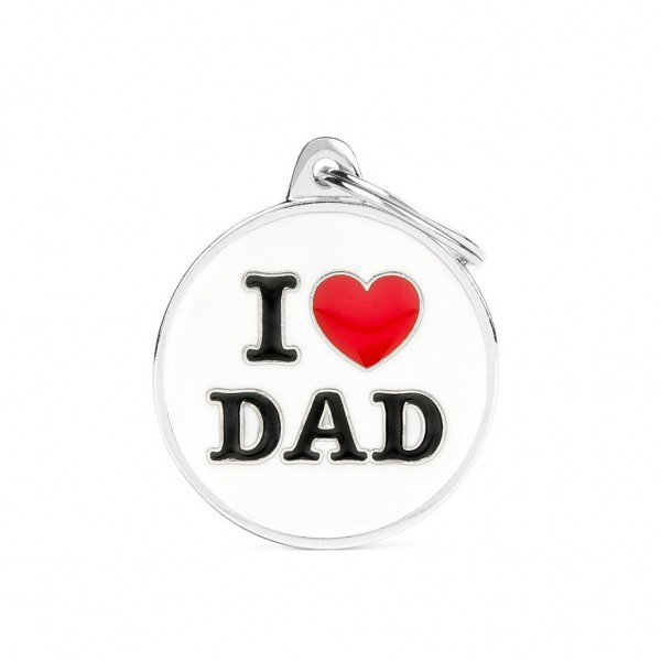 Medalha de identificação Círculo Grande "I love Dad"